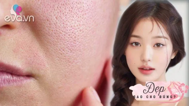 4 bước làm đẹp từ trong ra ngoài giúp xóa mờ lỗ chân lông to, tạm biệt khuôn mặt bóng loáng dầu