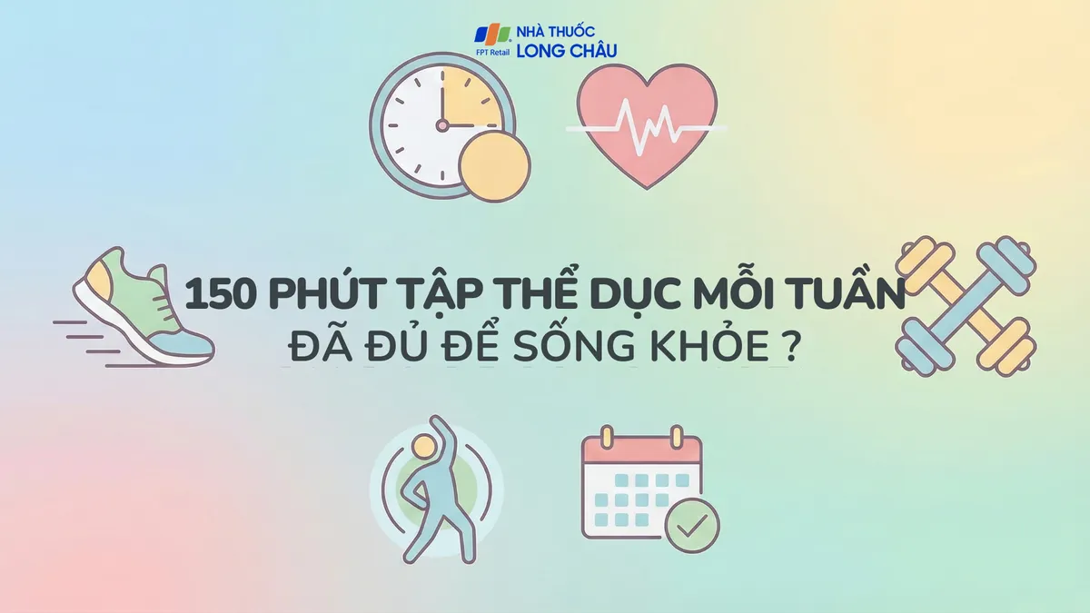 150 phút tập thể dục mỗi tuần đã đủ để sống khỏe hơn chưa?