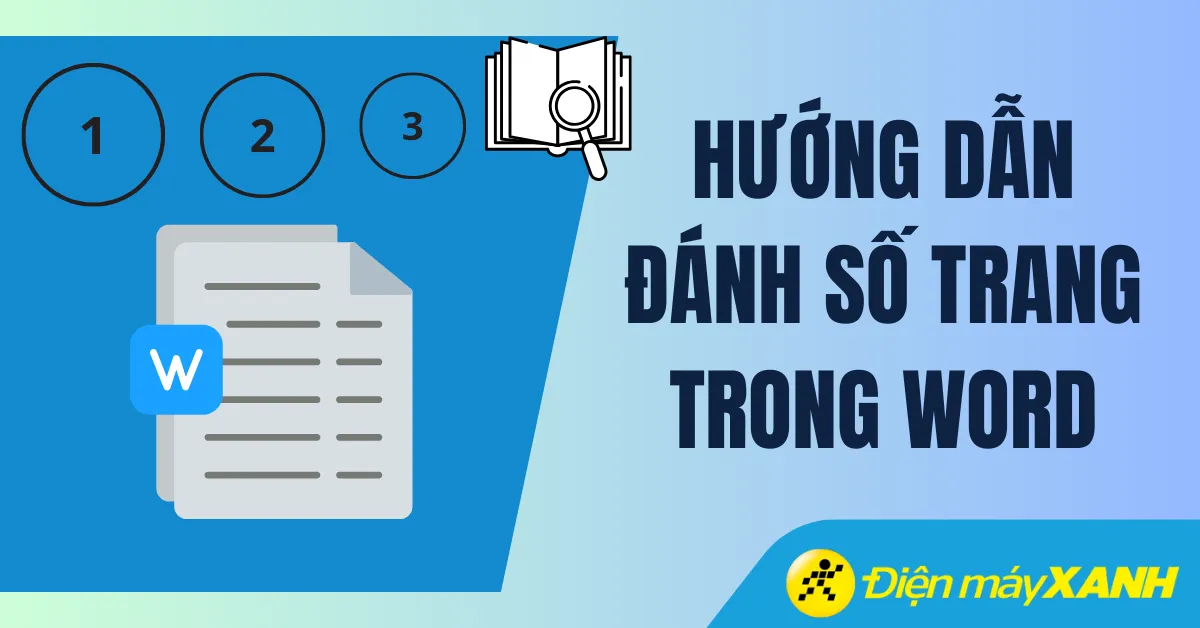 7 cách đánh số trang trong Word 2016, 2019, 2021 đơn giản nhất 2026