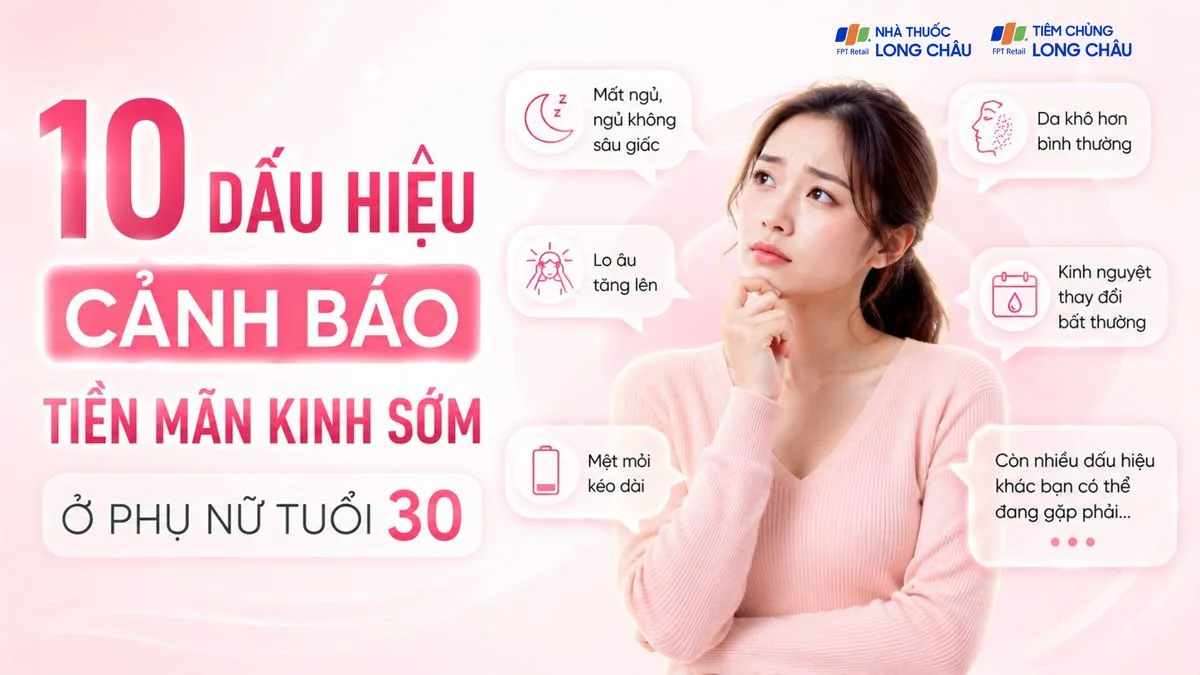 10 dấu hiệu cảnh báo tiền mãn kinh sớm ở phụ nữ tuổi 30