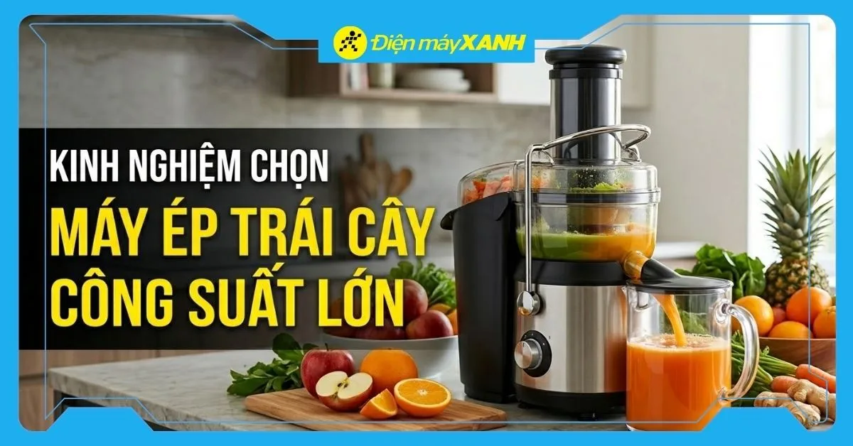 Kinh nghiệm chọn máy ép công suất lớn dành cho quán cà phê, nhà hàng