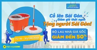 7 bộ lau nhà giảm đến 50%, quà hấp dẫn mùa dịch, tranh thủ mua ngay, chỉ có tại Sài Gòn