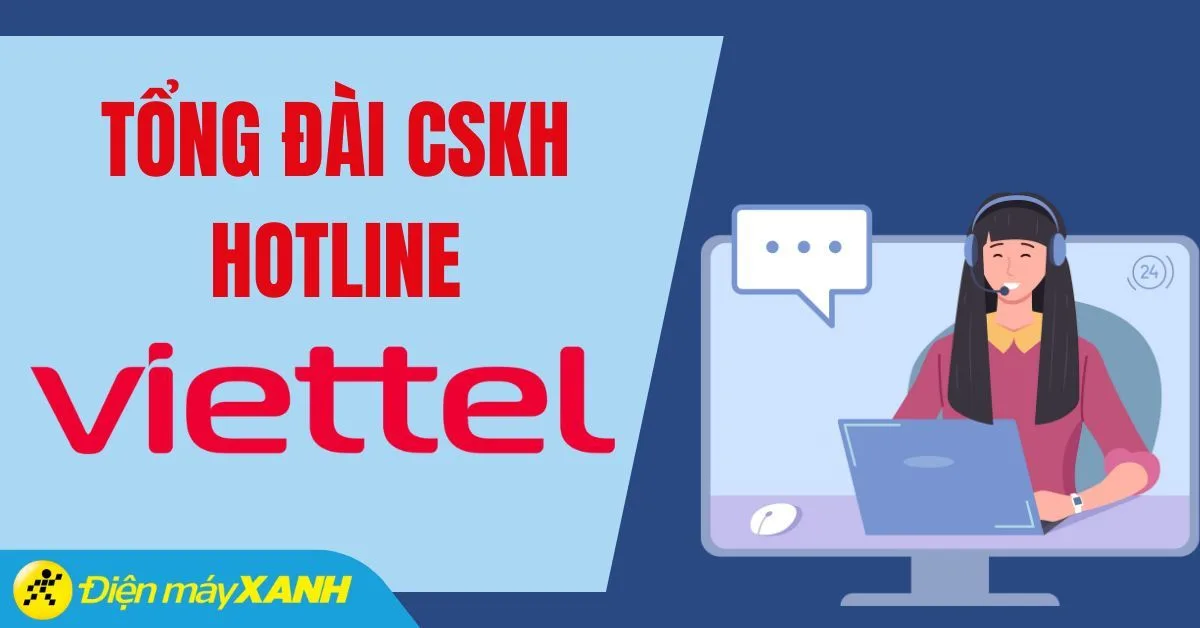 Số tổng đài Viettel, Hotline CSKH Viettel mới nhất 2026