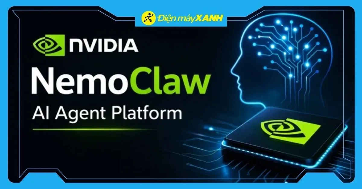 NemoClaw là gì? Cách cài đặt NemoClaw bảo mật tối ưu cho doanh nghiệp