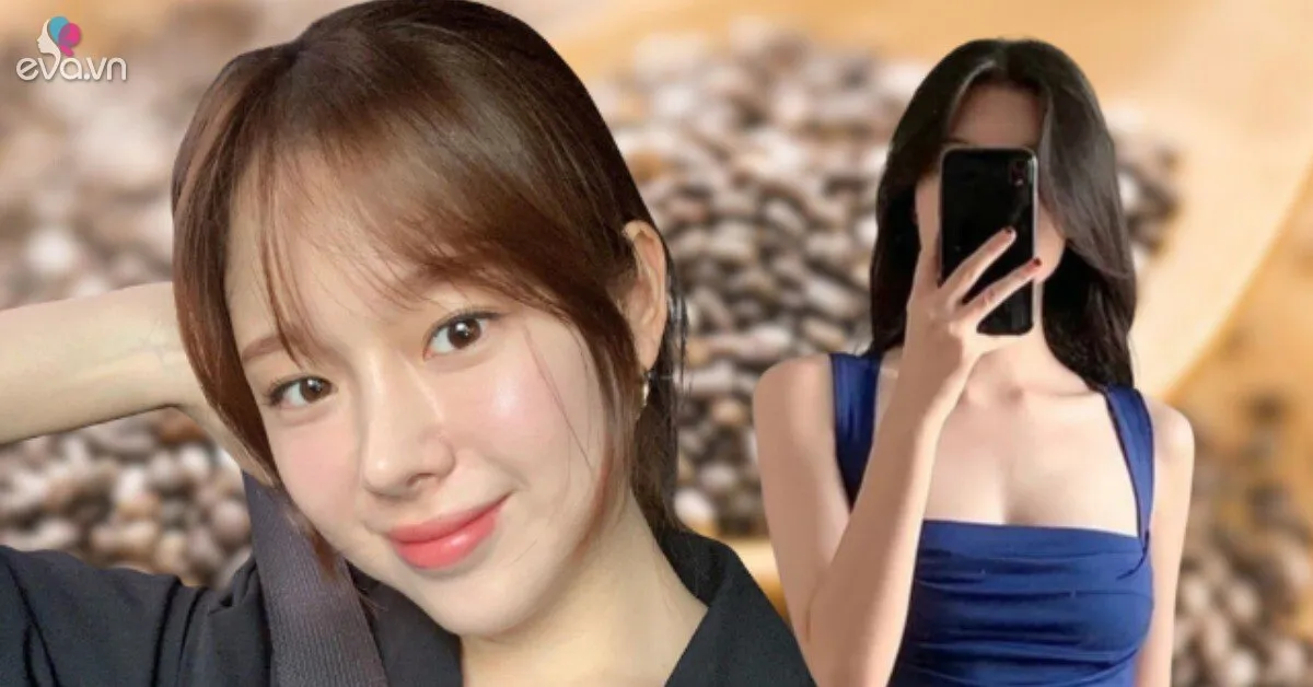 Chỉ cần thả 3 loại hạt này vào nước, uống đều mỗi ngày: Giảm cân, đẹp da hiệu quả bất ngờ